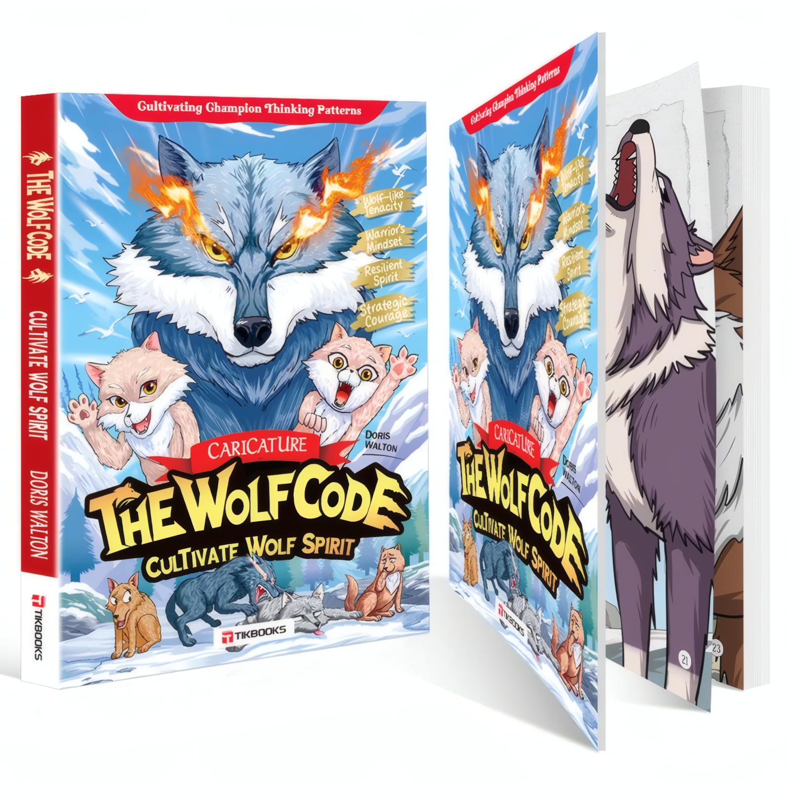 The Way of the Wolf: Cultivate a Winner’s Mindset and Build Unshakable Inner Strength
